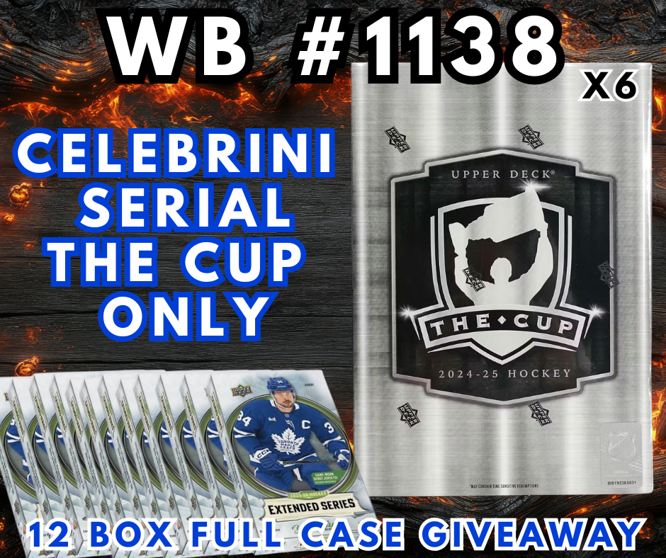 ‼️Celebrini SERIAL for The Cup Case WB #1138 --> + Eligible for 12 Box Ext Giveaway‼️