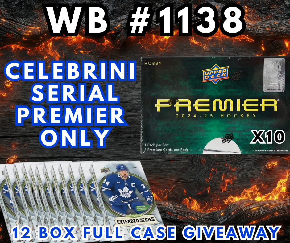 ‼️Celebrini SERIAL for Premier Case WB #1138 --> + Eligible for 12 Box Ext Giveaway‼️